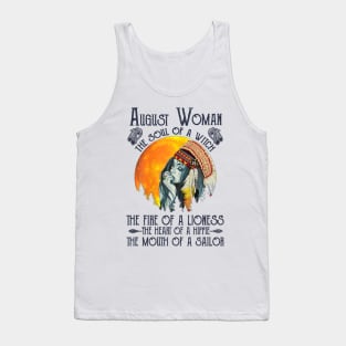 August Woman The Soul Of A Witch Girl Native American Birthday Tank Top